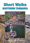 Short Walks Southern Tasmania